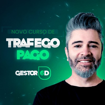Curso Gestor 6D - Tráfego Pago Upgrade